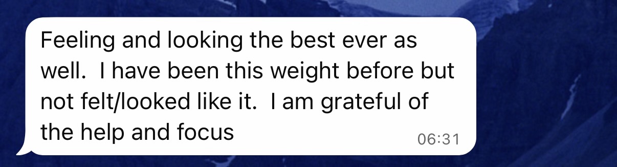 Client message, feeling the best they ever have